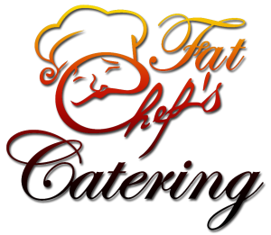 Fat Chef's Catering | Food Catered - Winthrop, Iowa, and Surrounding Areas